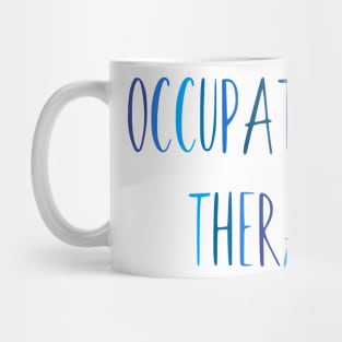 Blue Occupational Therapy text Mug